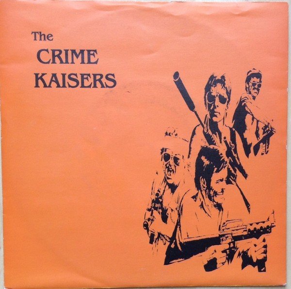 The Crime Kaisers – How Does It Feel (2020) Vinyl 7″