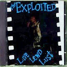 The Exploited – Live Lewd Lust (1989) CD Album Reissue