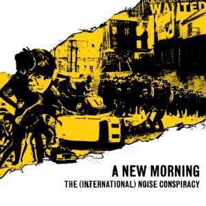 The International Noise Conspiracy – A New Morning, Changing Weather (2020) CD Album