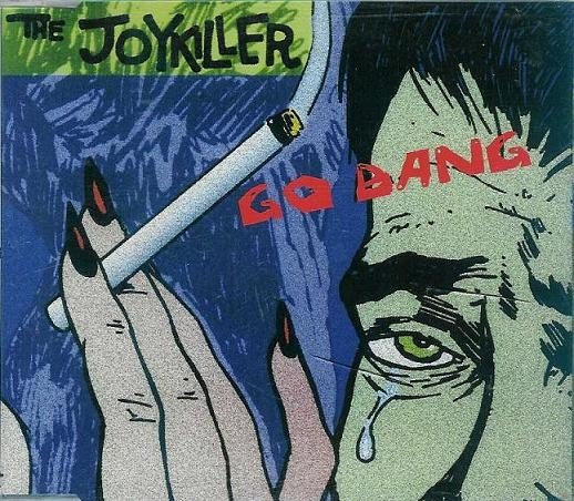 The Joykiller – Go Bang (1995) CD Album