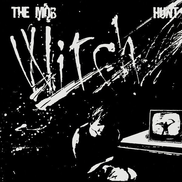 The Mob – Witch Hunt (1980) Vinyl Album 7″ Repress