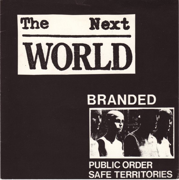 The Next World – Branded (2020) Vinyl 7″ EP