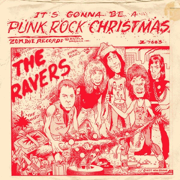 The Ravers – (It’s Gonna Be A) Punk Rock Christmas / Silent Night (1977) Vinyl 7″