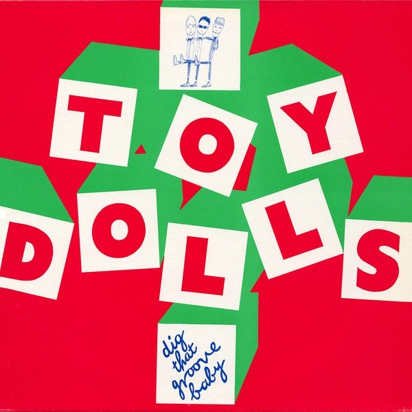 Toy Dolls – Dig That Groove Baby (1983) Vinyl Album LP