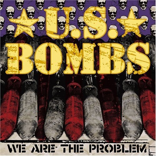 U.S. Bombs – We Are The Problem (2020) CD Album