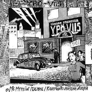 Ypö-Viis – Me Myytiin Itsemme (1979) Vinyl Album 7″