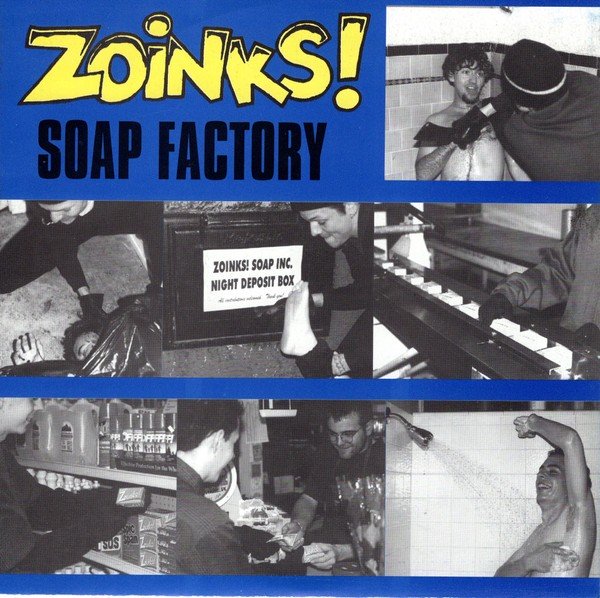 Zoinks! – Soap Factory (1995) Vinyl 7″ EP