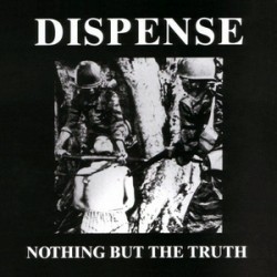 Dispense – Nothing But The Truth EP