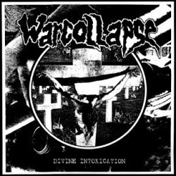 warcollapse – divine intoxication LP