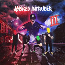 Masked Intruder publish new song "No Case". New album III on March 1st.