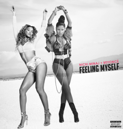 Free Download Feeling Myself (feat. Beyoncé) (Nicki Minaj) Mp3 Song