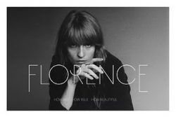 Free Download How Big, How Blue, How Beautiful (Bonus Track) (Florence, The Machine) Mp3 Song