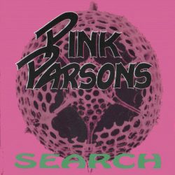 PINK PARSONS – Search 1992