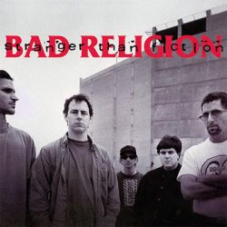 Bad Religion "Stranger Than Fiction" released 24 years ago