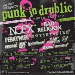 Punk In Drublic festival (NOFX, Bad Religion, and Pennywise) are heading to Europe in June