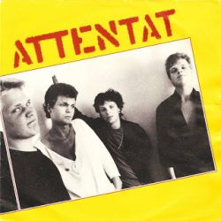 ATTENTAT – Som En Fågel 7” 1982