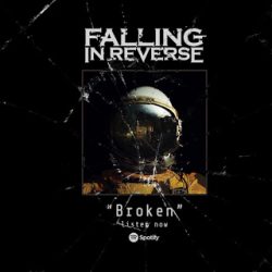 Free Download Broken (Falling In Reverse) Mp3 Song