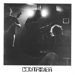 CONTAINER – Livet Stinker 7” 1980