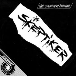 DIE SKEPTIKER – Die Anderen Bands EP 1989