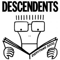 Descendents album Everything Sucks released 22 years ago