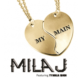 Free Download My Main (feat. Ty Dolla $ign) (Mila J) Mp3 Song