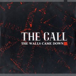 Free Download The Walls Came Down (Single Version) (The Call) Mp3 Song