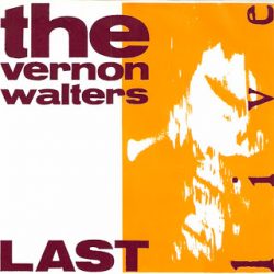 THE VERNON WALTERS – Last (Live) EP 1990