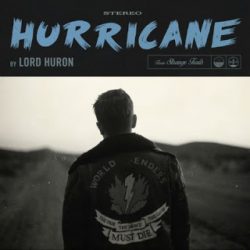 Free Download Hurricane (Johnnies Theme) (Lord Huron) Mp3 Song