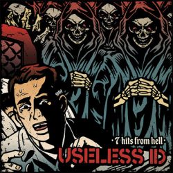 Useless ID announce new EP "7 Hits From Hell" on 7 "