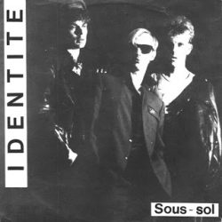 IDENTITÉ – Sous-Sol 7” 1984