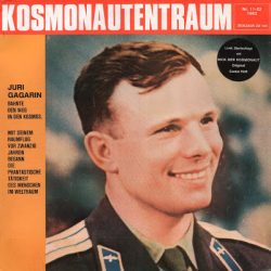 KOSMONAUTENTRAUM – Juri Gagarin 1982