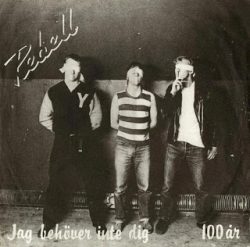 REBELL – Jag Behöver Inte Dig 7” 1979