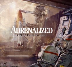 Adrenalized stream new song "Operation Exodus: Part II"