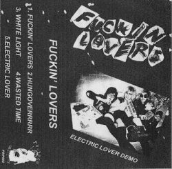 Fuckin’ Lovers – Electric Lover Demo (2018)