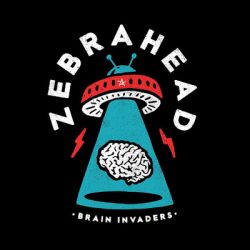 Zebrahead publish new song All My Friends Are Nobodies on music video. New album Brain Invaders in March