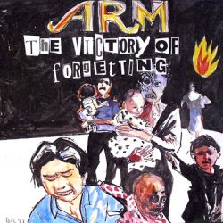 ARM – The Victory Of Forgetting M-LP 1991