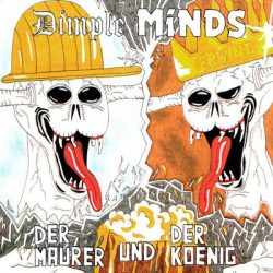 DIMPLE MINDS – Der Maurer & Der König 1988