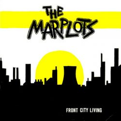 THE MARPLOTS – Front City Living 1986