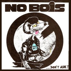 NO BOIS – …Don’t Ask! EP 1994