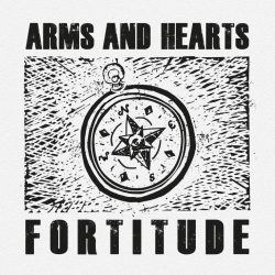 ARMS & HEARTS- Fortitude