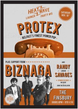 Heatwave Launch Party #5 – Protex, Biznaga, Randy Savages