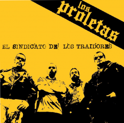 Los Proletas – El sindicato de los traidores (2018)