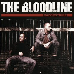 The Bloodline – Razorstrike  2017 (Repress 2002)