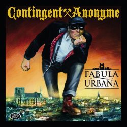 Contingent Anonyme – Fabula Urbana (2018)