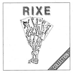 Rixe – Collection (2017)