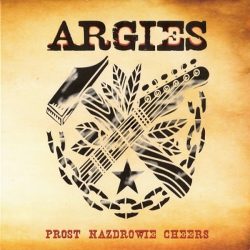 Argies – Prost Nazdrowie Cheers (2016)