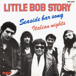 LITTLE BOB STORY – Seaside Bar Song 7” 1978