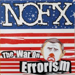 NOFX  – The War on Errorism released 15 years ago.