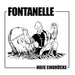 Fontanelle – Noi​!​e Eindrücke (2018)