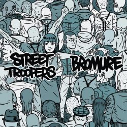 Split Stret Troopers – Bromure EP (2018)